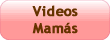Videos para mama dia de la madre